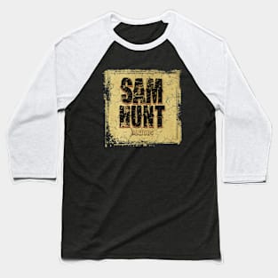 Sam Hunt - high quality Baseball T-Shirt